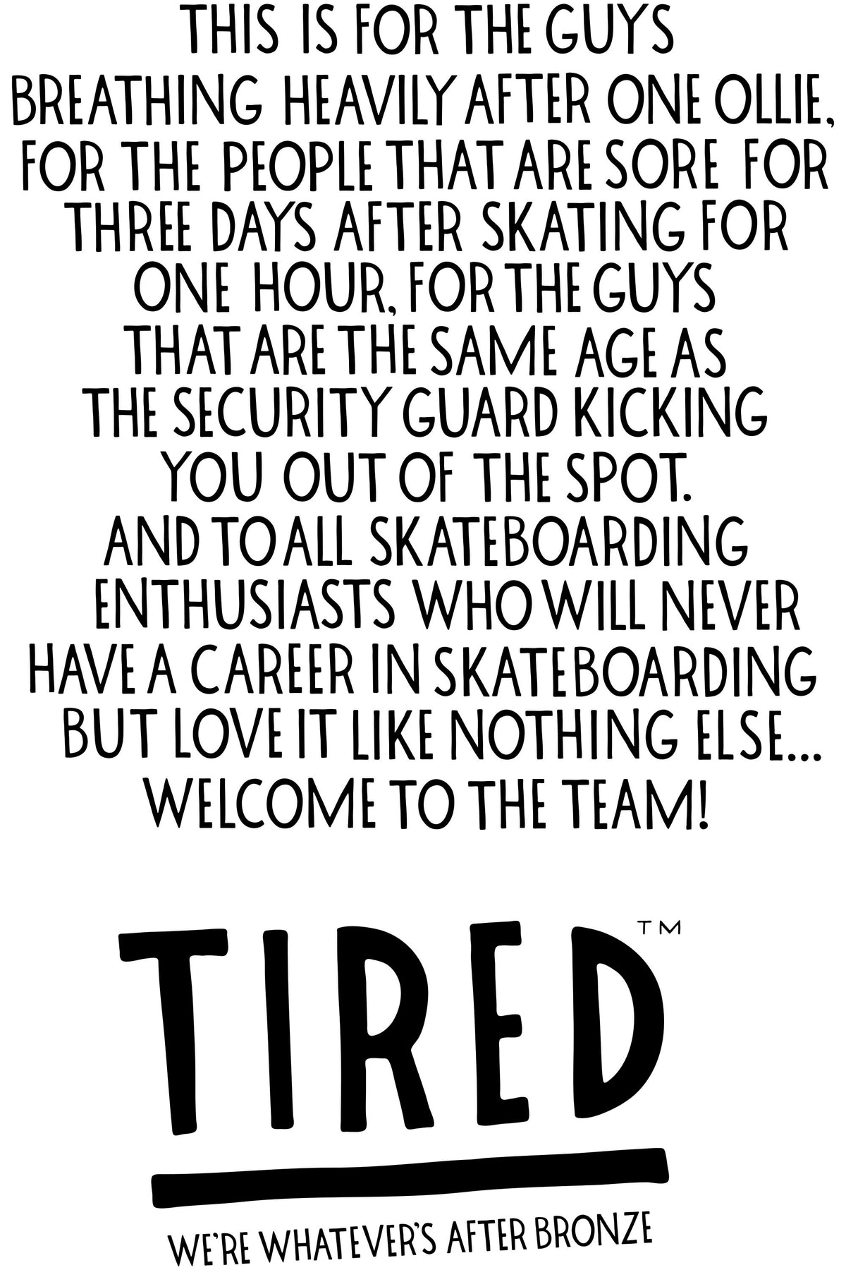 Tired Skateboards Asia